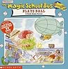 The Magic School Bus Plays Ball: A Book About Forces