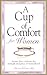 A Cup of Comfort for Women:...