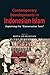 Contemporary Developments in Indonesian Islam: Explaining the Conservative Turn