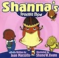 Shanna's Princess Show