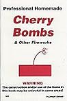 Professional Homemade Cherry Bombs and Other Fireworks