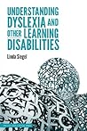 Understanding Dyslexia and Other Learning Disabilities