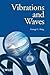 Vibrations and Waves (Manchester Physics Series)