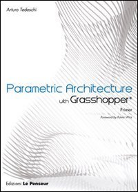Parametric architecture with Grasshopper (Paperback)