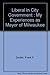 A Liberal  In City Government : My Experiences As Mayor Of Milwaukee