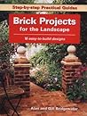 Brick Projects For The Landscape: 16 easy-to-build designs (Black & Decker Home Improvement Library)