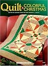 Quilt a Colorful Christmas