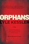 Orphans: A Play