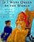 If I Were Queen of the World