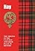The Hay: The Origins of the Clan Hay and Their Place in History (Scottish Clan Mini-Book)