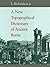 A New Topographical Dictionary of Ancient Rome