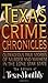 Texas Crime Chronicles
