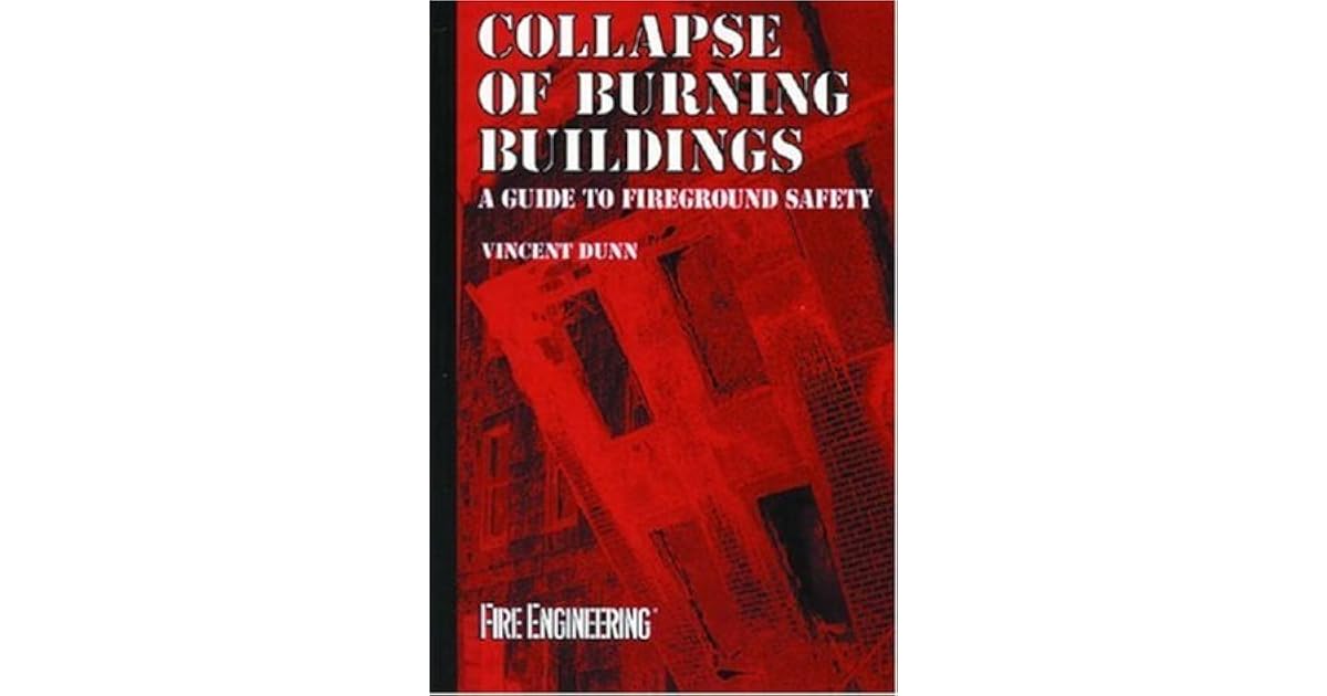 Collapse of Burning Buildings by Vincent Dunn