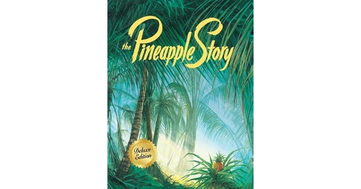The Pineapple Story by Bill Gothard