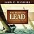 The Right to Lead by John C. Maxwell The Right to Lead by John C. Maxwell