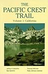 The Pacific Crest Trail Vol 1 by Ben Schifrin