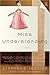 Miss Understanding: A Novel