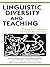 Linguistic Diversity and Teaching by Nancy L. Commins