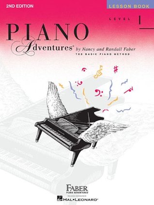 Piano Adventures: Lesson Book - Level 1, 2nd Edition | Beginner Piano Method Book | Sheet Music Songbook with Chords and Grand Staff Reading | Faber Piano Method Book for Kids and Adults (Paperback)