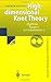 High-dimensional Knot Theory: Algebraic Surgery in Codimension 2 (Springer Monographs in Mathematics)