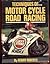 Techniques of Motor Cycle Road Racing