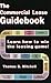 The Commercial Lease Guidebook: Learn How to Win the Leasing Game!
