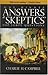 One Minute Answers to Skeptics' Top Forty Questions