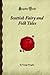 Scottish Fairy and Folk Tales by George Douglas Brown
