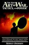 New Art of War, Tactics, and Power: A New Rendition of Teachings from Sun Tzu's the Art of War, Niccolo Machiavelli's the Prince, Baltasar Gracian's the Art of Worldly Wisdom, and the Works of Han Fei Tzu