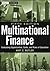 Multinational Finance: Evaluating Opportunities, Costs, and Risks of Operations (Wiley Finance Book 729)