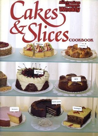 Cakes and Slices (Paperback)