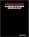 Masquerade: A Col...
