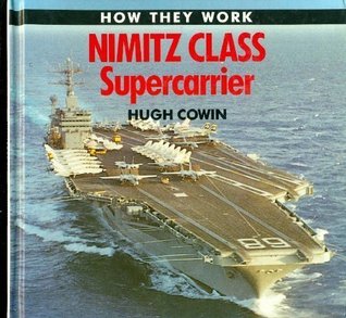 Nimitz Class Supercarrier (How They Work Ser.)