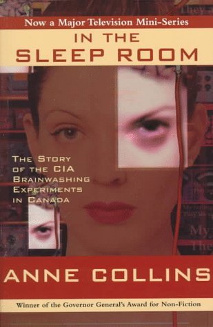 In the Sleep Room: The Story of the CIA Brainwashing Experiments in Canada (Paperback)