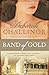 Band of Gold by Deborah Challinor