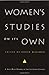 Women's Studies on Its Own: A Next Wave Reader in Institutional Change (Next Wave: New Directions in Women's Studies)