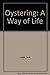 Oystering: A Way of Life