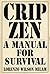 Cripzen: A Manual for Survival