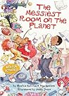 The Messiest Room on the Planet by Nan Walker