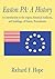 Easton PA: A History: An introduction to the origins, historical traditions, and buildings, of Easton, Pennsylvania