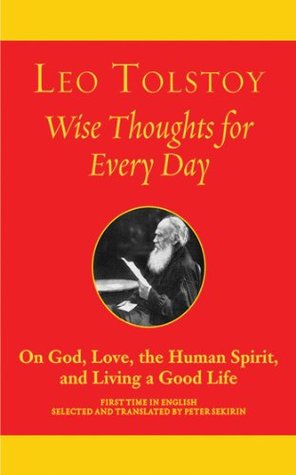 Wise Thoughts for Every Day: On God, Love, the Human Spirit, and Living a Good Life