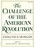 The Challenge of the American Revolution