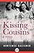 Kissing Cousins: A Memory