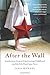 After the Wall