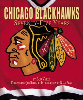 Chicago Blackhawks: Seventy-Five Years (Paperback)