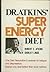 Dr. Atkins' Super Energy Diet