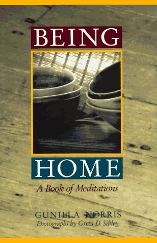 Being Home: A Book of Meditations (Hardcover)
