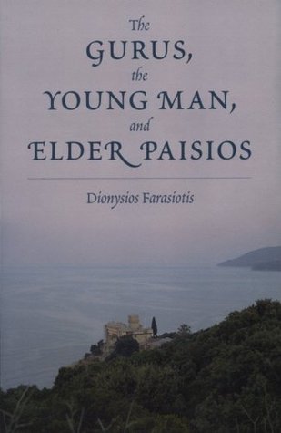 The Gurus, the Young Man, and Elder Paisios (Paperback)