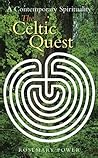 The Celtic Quest: A Contemporary Spirituality