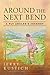 Around the Next Bend: A Fly Angler's Journey